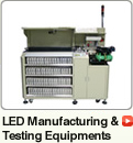 LED Manufacturing & Testing Equipments